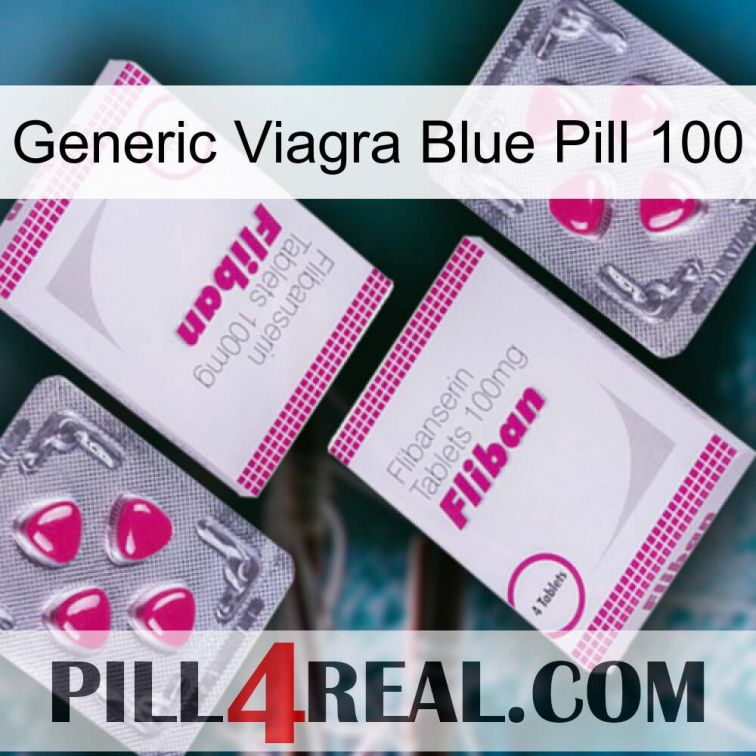 Generic Viagra Blue Pill 100 33
